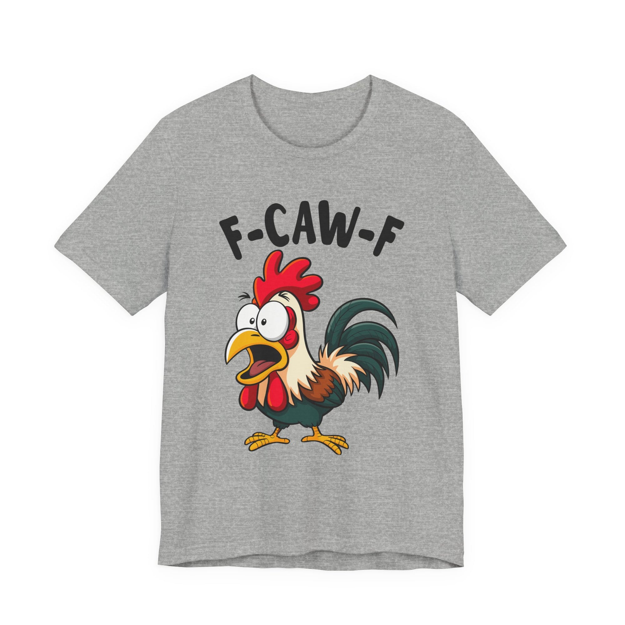 Funny Chicken F-Caw-F Unisex Tee | Humorous Humor Shirt for Chicken Fans