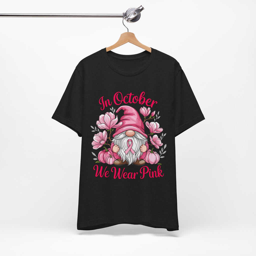 Breast Cancer Awareness Tee, Inspirational Gnome Shirt, October Activism Top, Unisex Casual Wear, Gift for Her, Comfort Tee, Support Pink