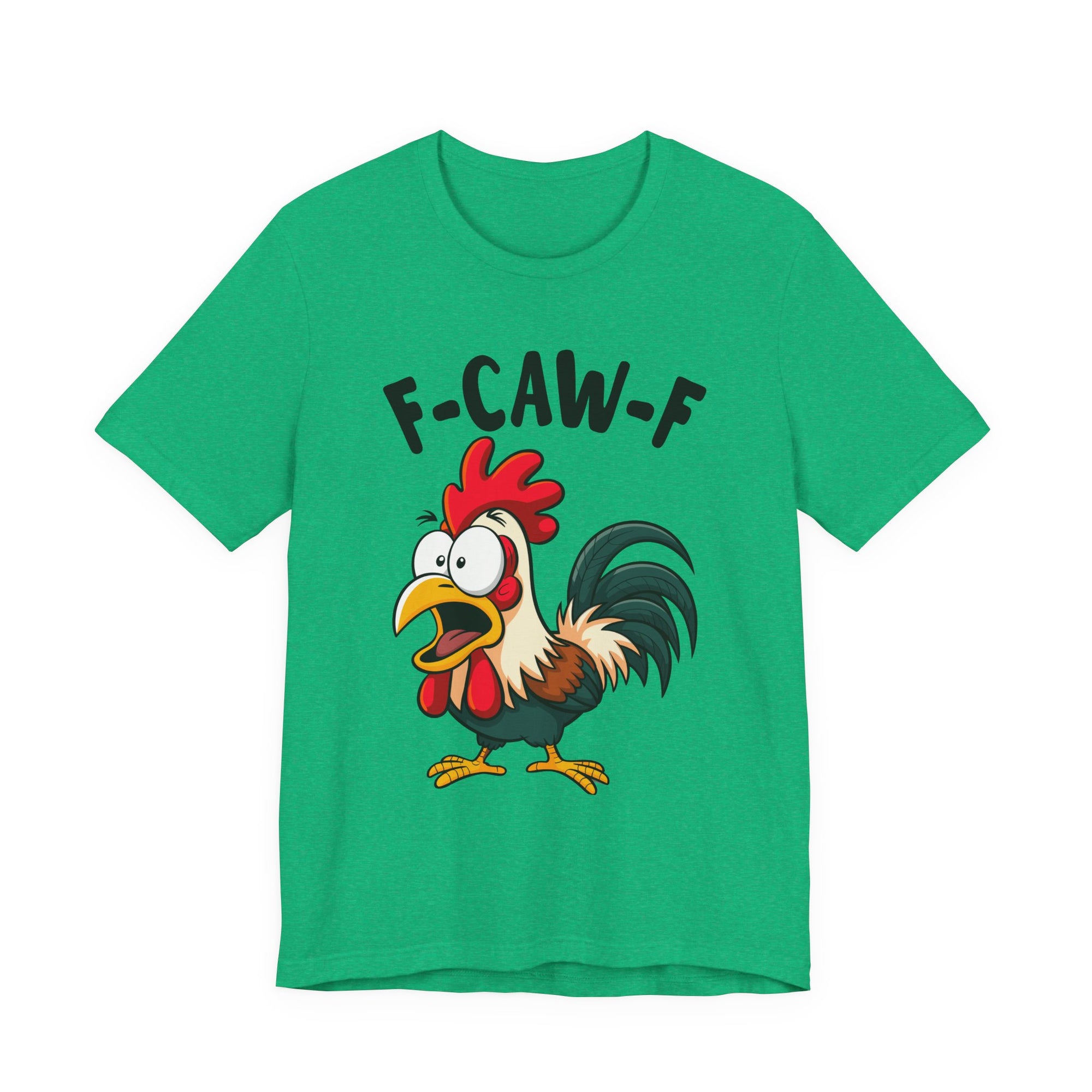 Funny Chicken F-Caw-F Unisex Tee | Humorous Humor Shirt for Chicken Fans