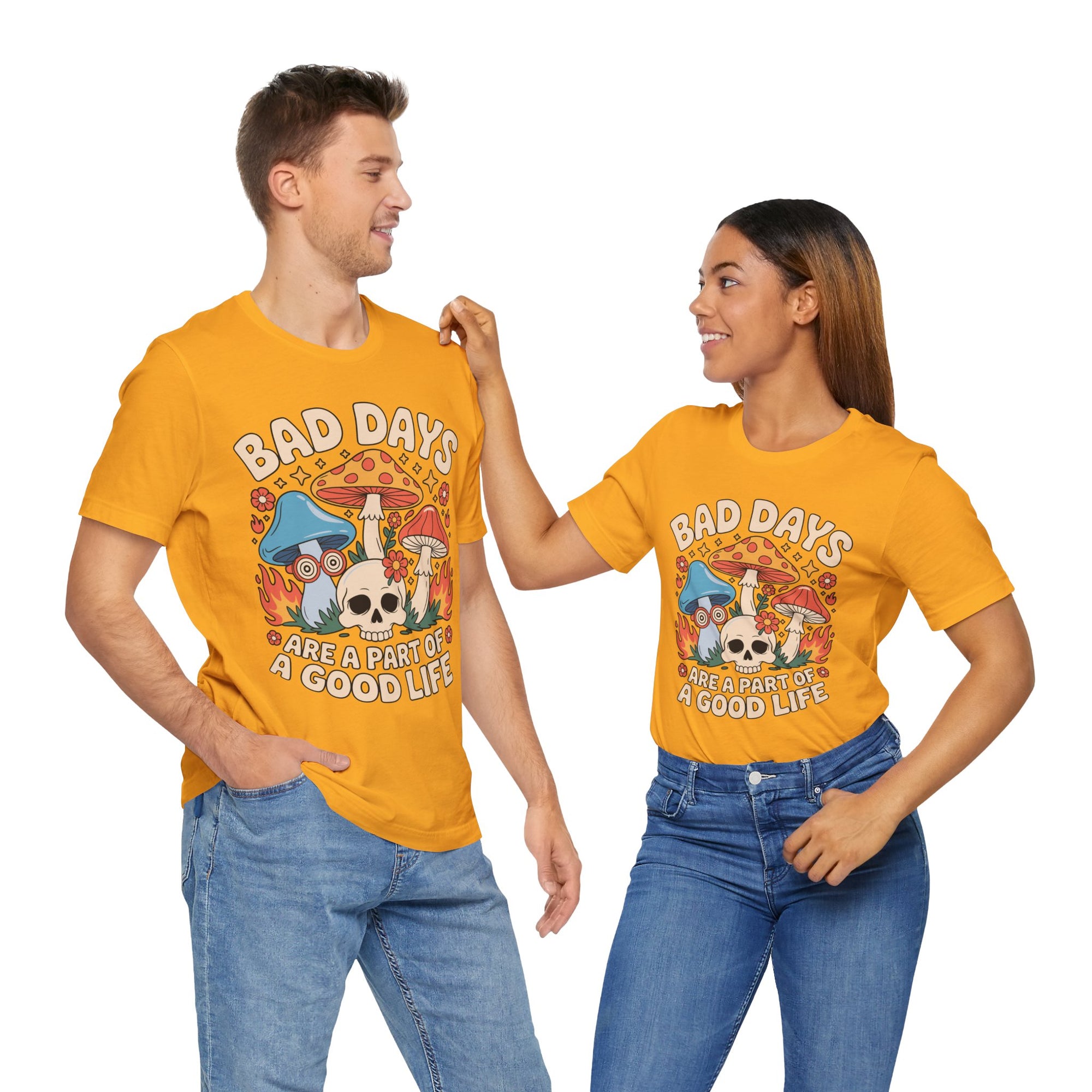 Bad Days Are a Part of a Good Life Retro Mushroom Tee