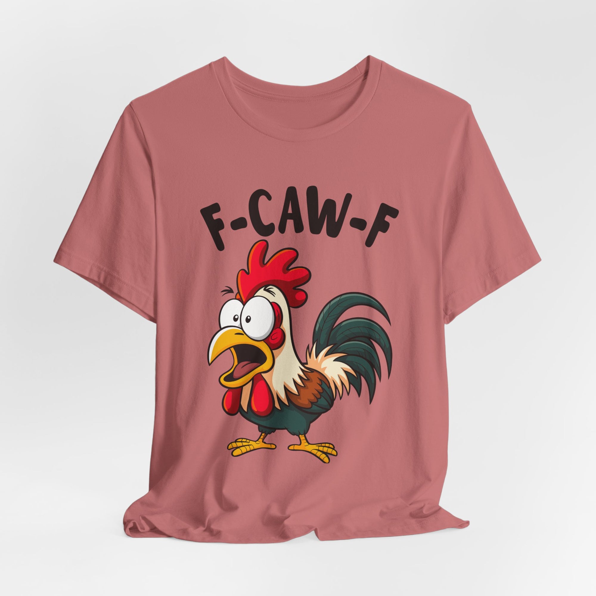 Funny Chicken F-Caw-F Unisex Tee | Humorous Humor Shirt for Chicken Fans