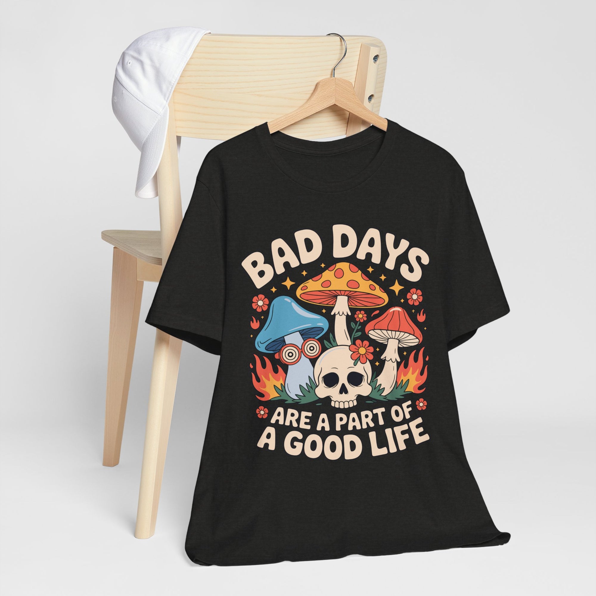 Bad Days Are a Part of a Good Life Retro Mushroom Tee