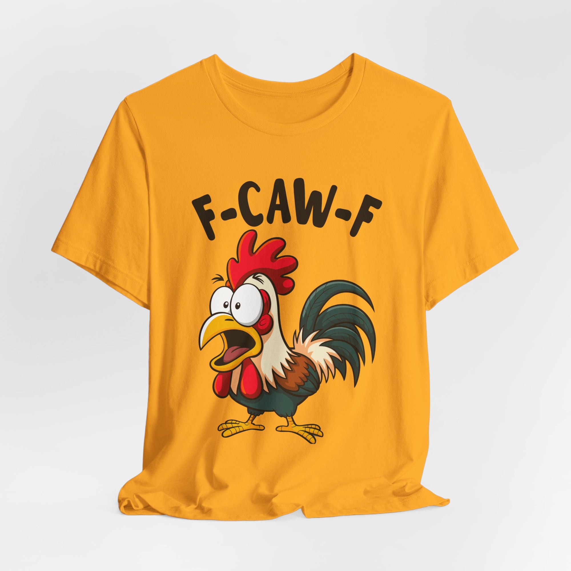 Funny Chicken F-Caw-F Unisex Tee | Humorous Humor Shirt for Chicken Fans