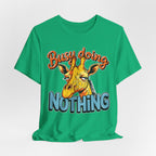 Funny Giraffe Busy Doing Nothing Lazy Animal Cartoon Design Unisex Jersey Short Sleeve Tee