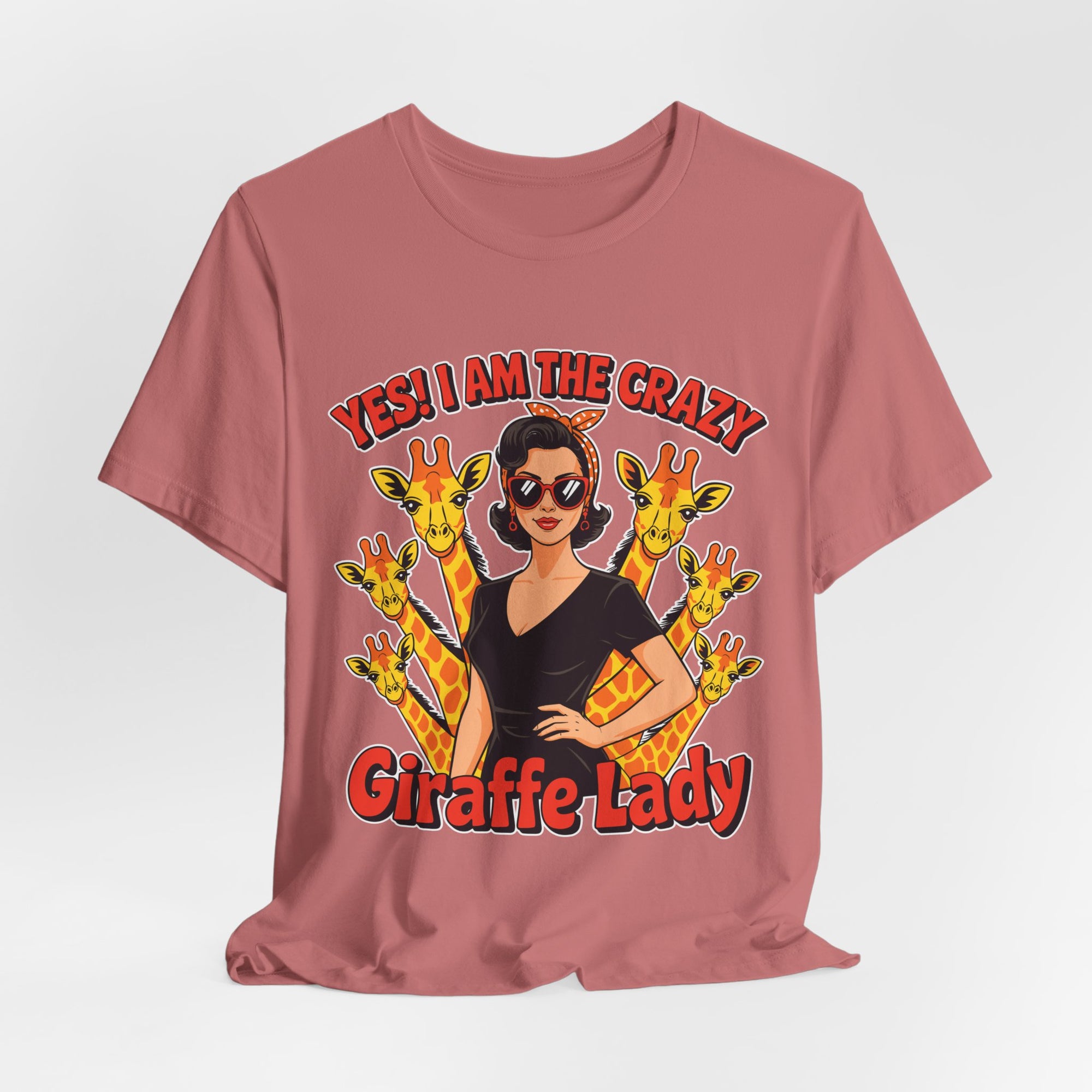 Yes I Am The Crazy Giraffe Lady T-Shirt
