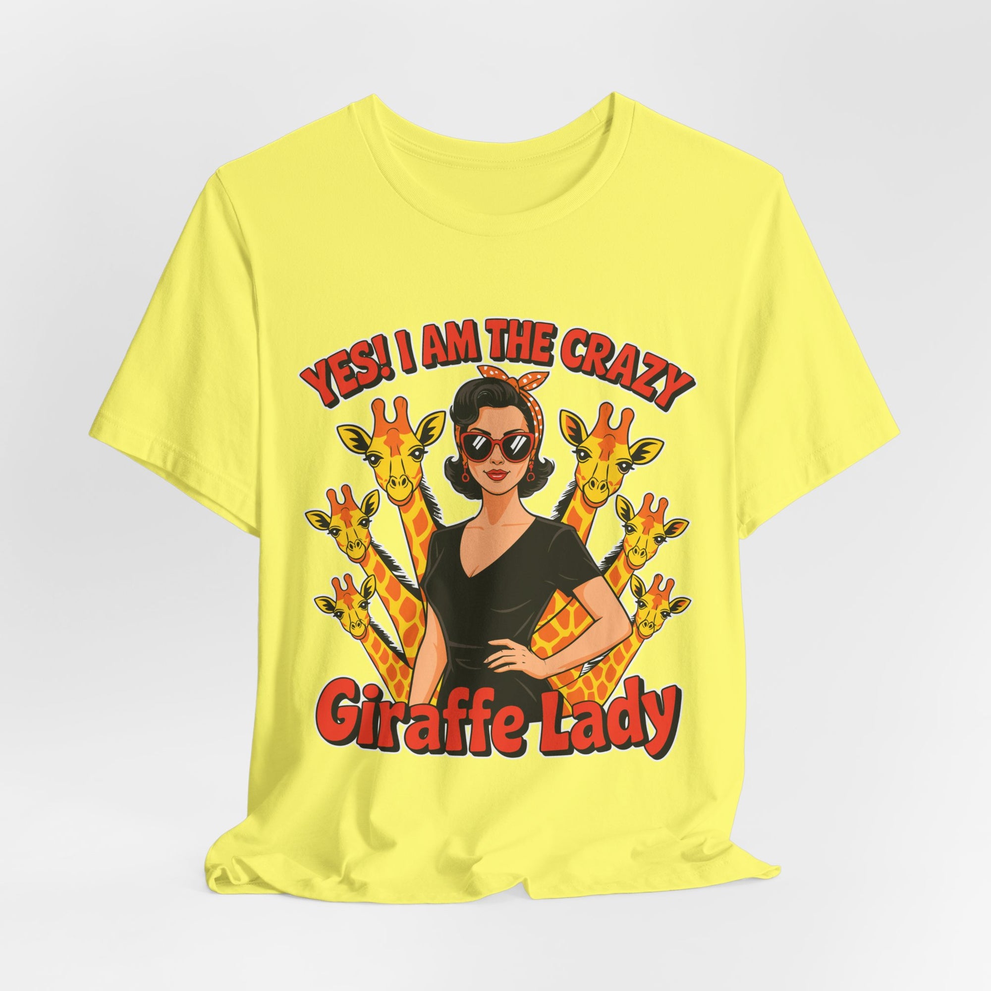 Yes I Am The Crazy Giraffe Lady T-Shirt