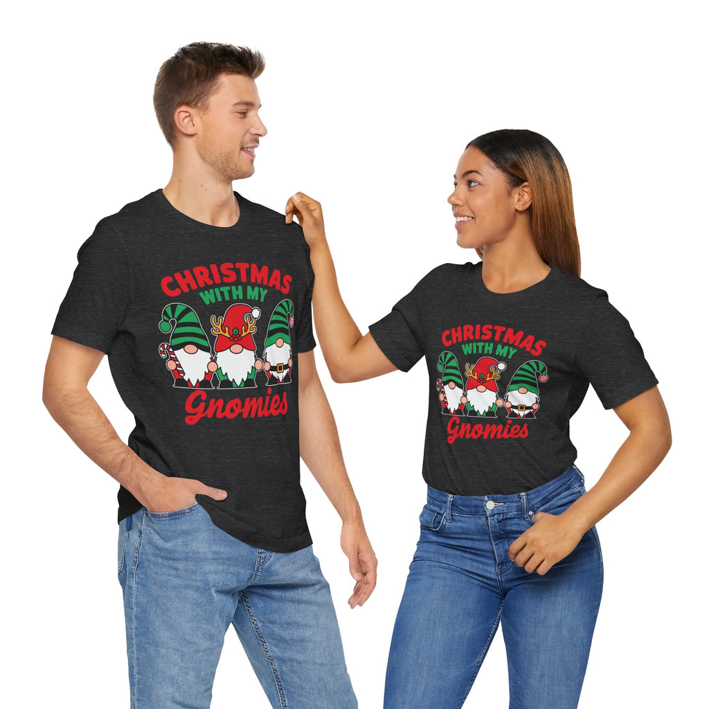 Christmas with My Gnomies Unisex Tee, Holiday Shirt, Christmas Gift, Gnome Tee, Festive Apparel, Cute Christmas T-Shirt