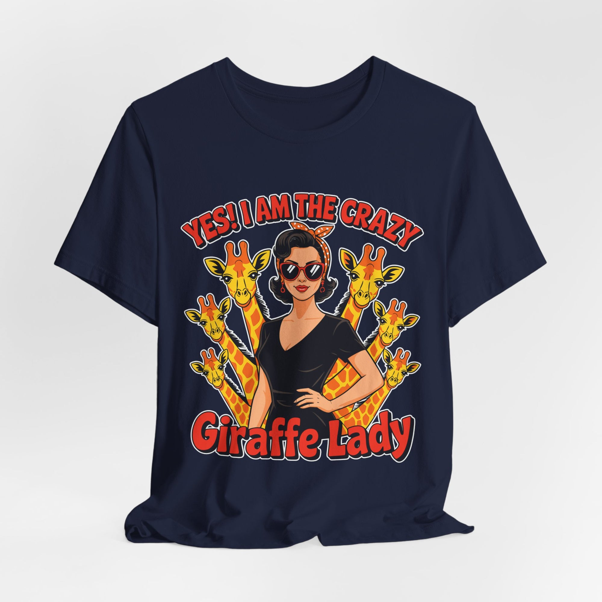 Yes I Am The Crazy Giraffe Lady T-Shirt