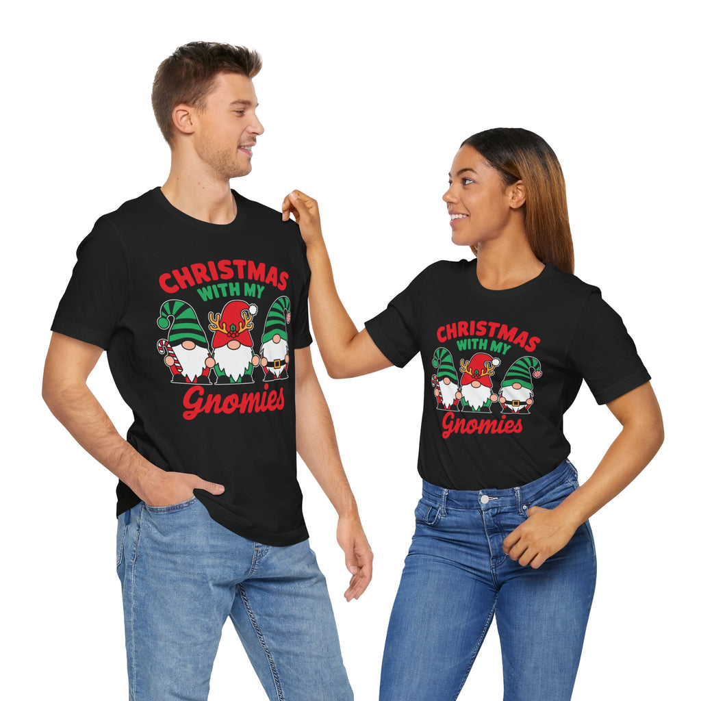 Christmas with My Gnomies Unisex Tee, Holiday Shirt, Christmas Gift, Gnome Tee, Festive Apparel, Cute Christmas T-Shirt