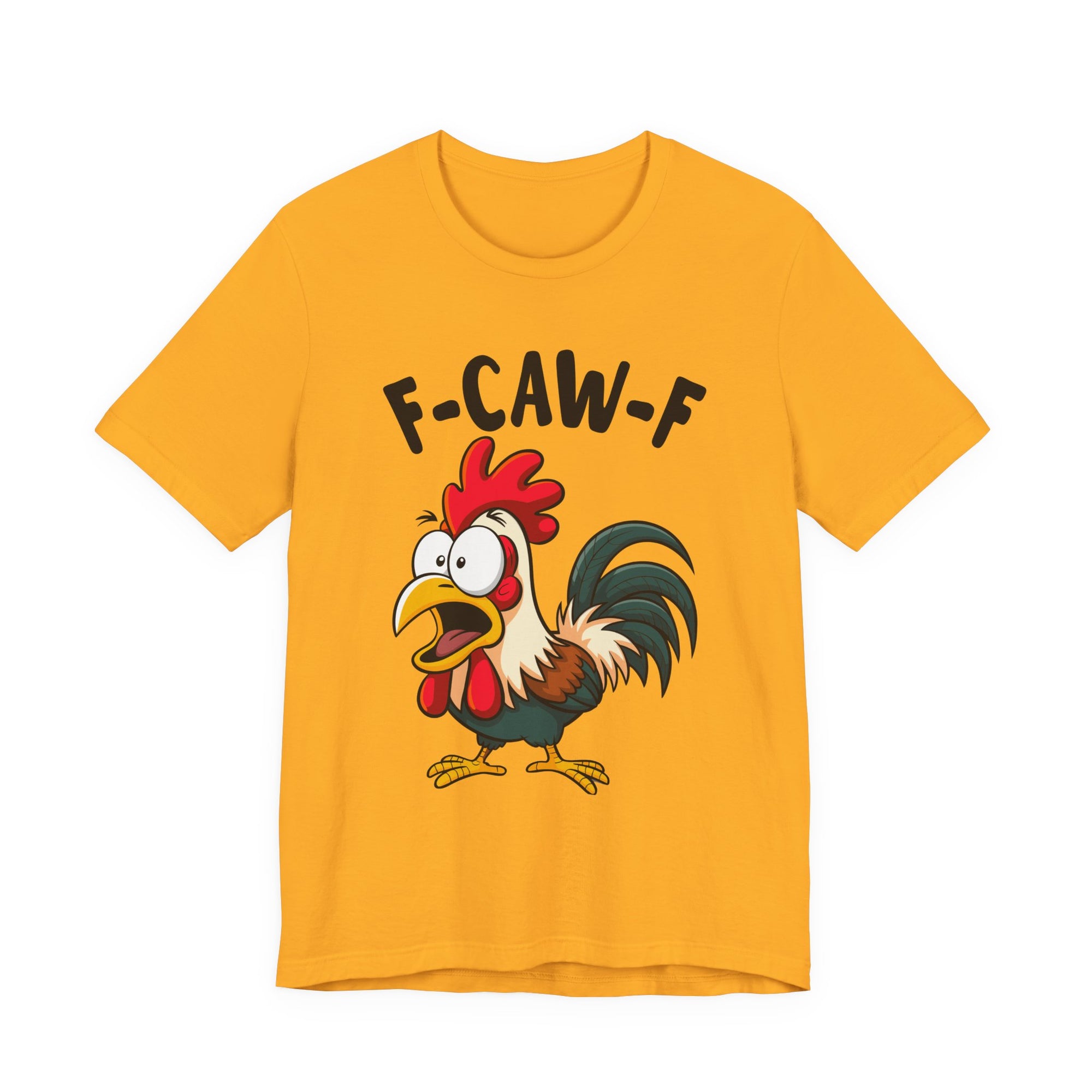 Funny Chicken F-Caw-F Unisex Tee | Humorous Humor Shirt for Chicken Fans