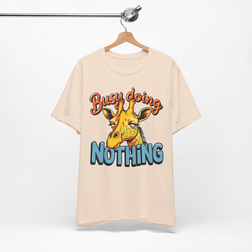Funny Giraffe Busy Doing Nothing Lazy Animal Cartoon Design Unisex Jersey Short Sleeve Tee