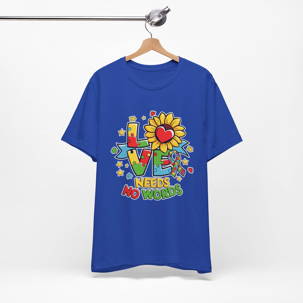 Colorful Love Needs No Words Tee, Unisex Graphic Tee