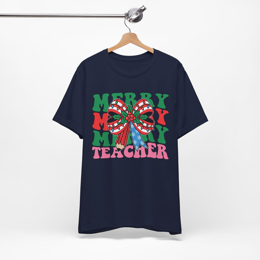 Merry Teacher T-Shirt | Cute Holiday Tee for Educators, Christmas Gift, Teacher Appreciation, Casual Wear, Festive Apparel