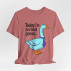 Serious Goose Humor Tee, Funny Graphic T-Shirt
