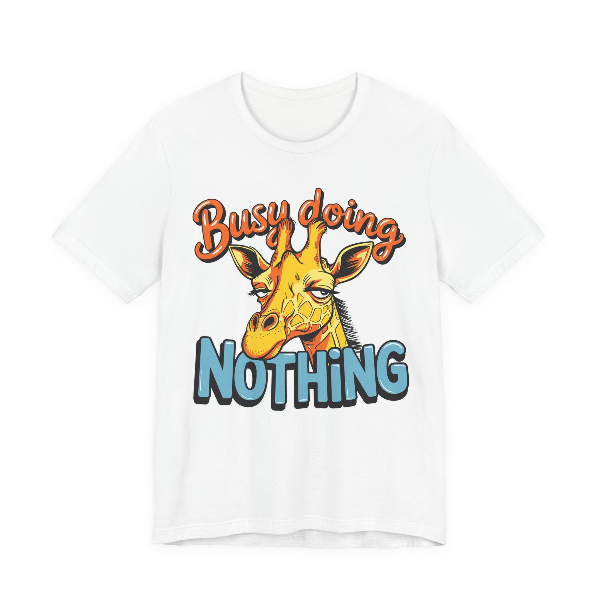 Funny Giraffe Busy Doing Nothing Lazy Animal Cartoon Design Unisex Jersey Short Sleeve Tee