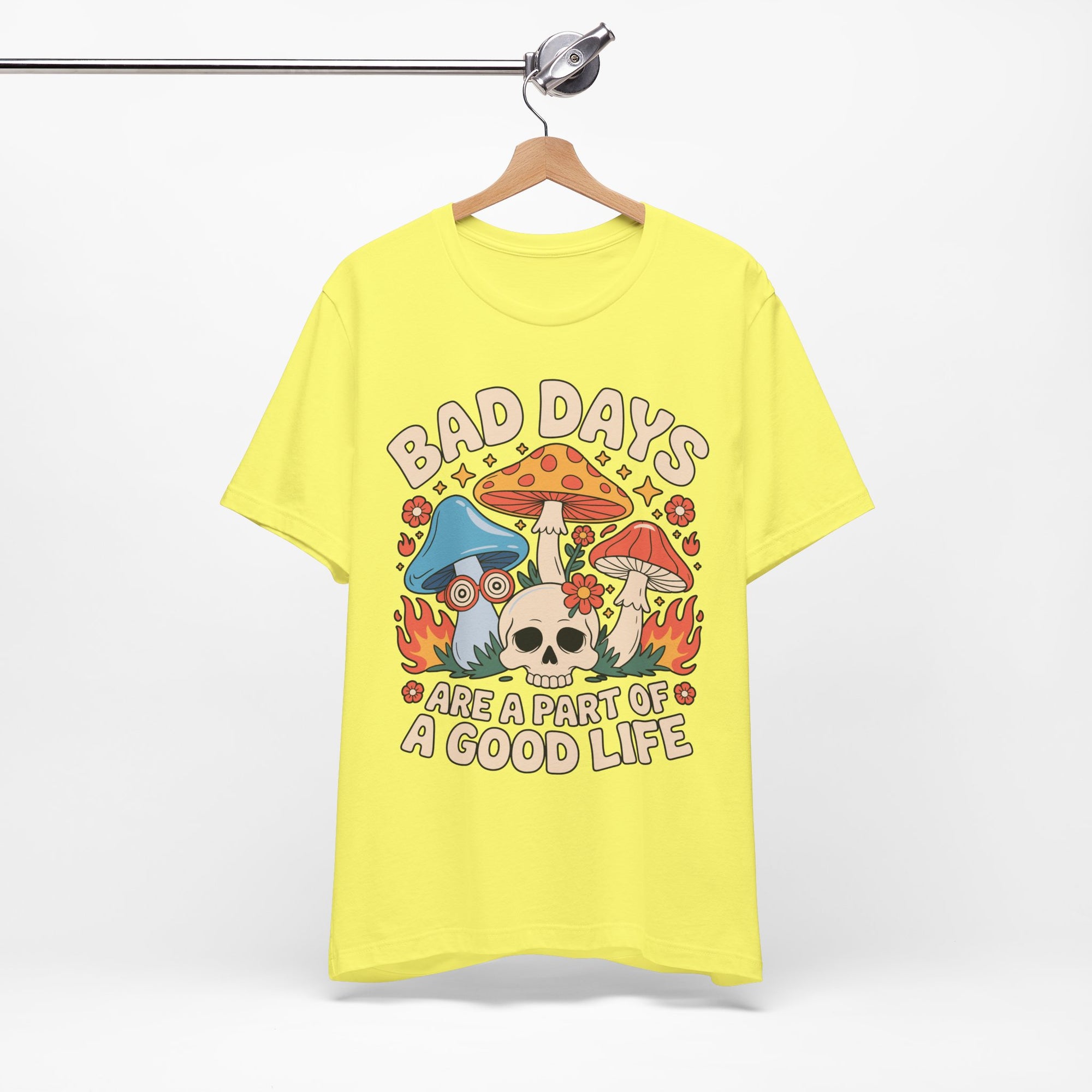Bad Days Are a Part of a Good Life Retro Mushroom Tee