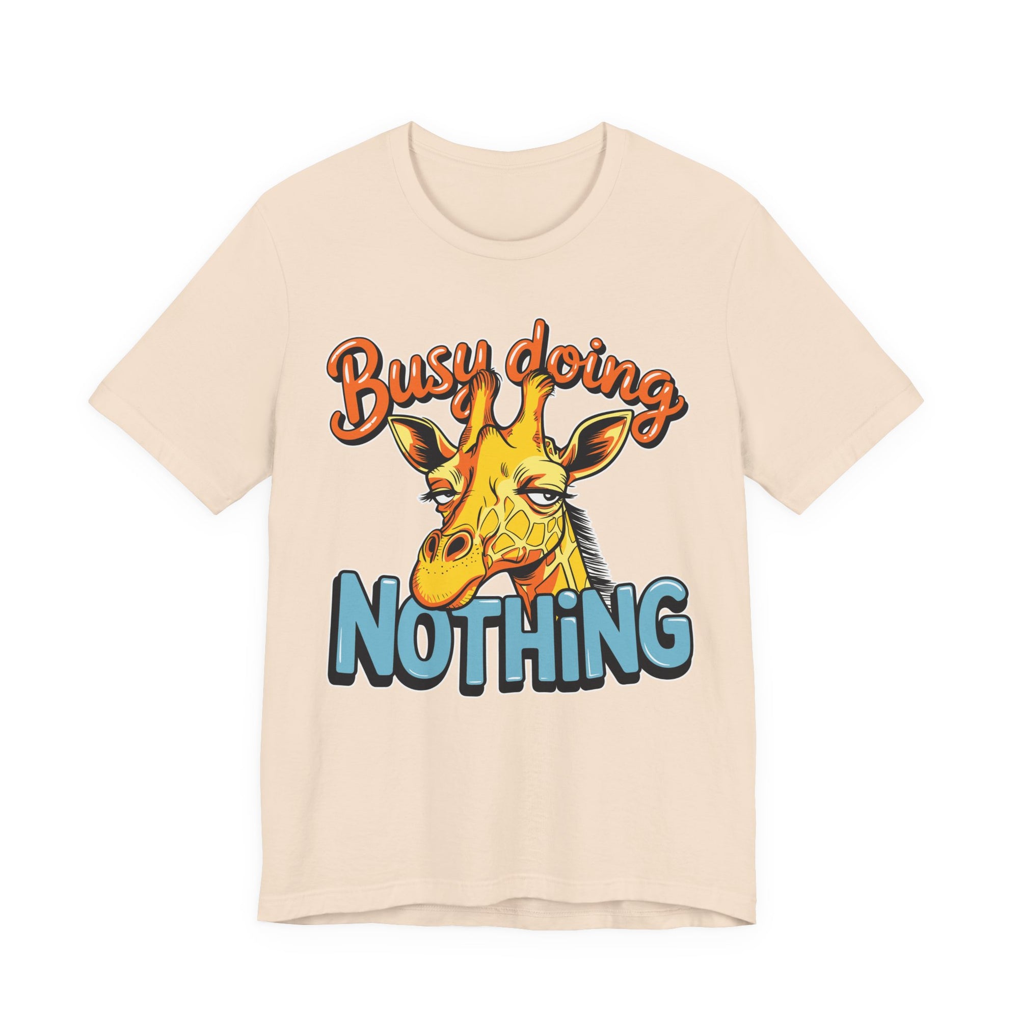 Funny Giraffe Busy Doing Nothing Lazy Animal Cartoon Design Unisex Jersey Short Sleeve Tee