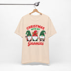 Christmas with My Gnomies Unisex Tee, Holiday Shirt, Christmas Gift, Gnome Tee, Festive Apparel, Cute Christmas T-Shirt