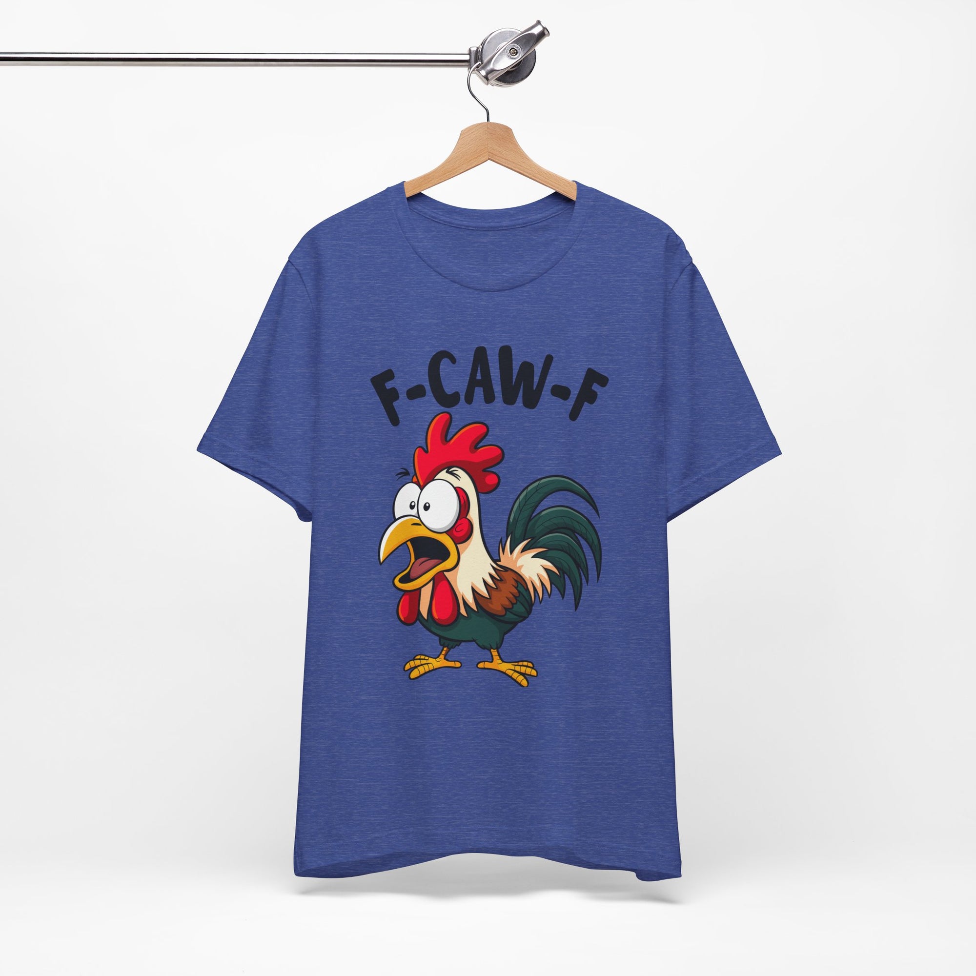 Funny Chicken F-Caw-F Unisex Tee | Humorous Humor Shirt for Chicken Fans