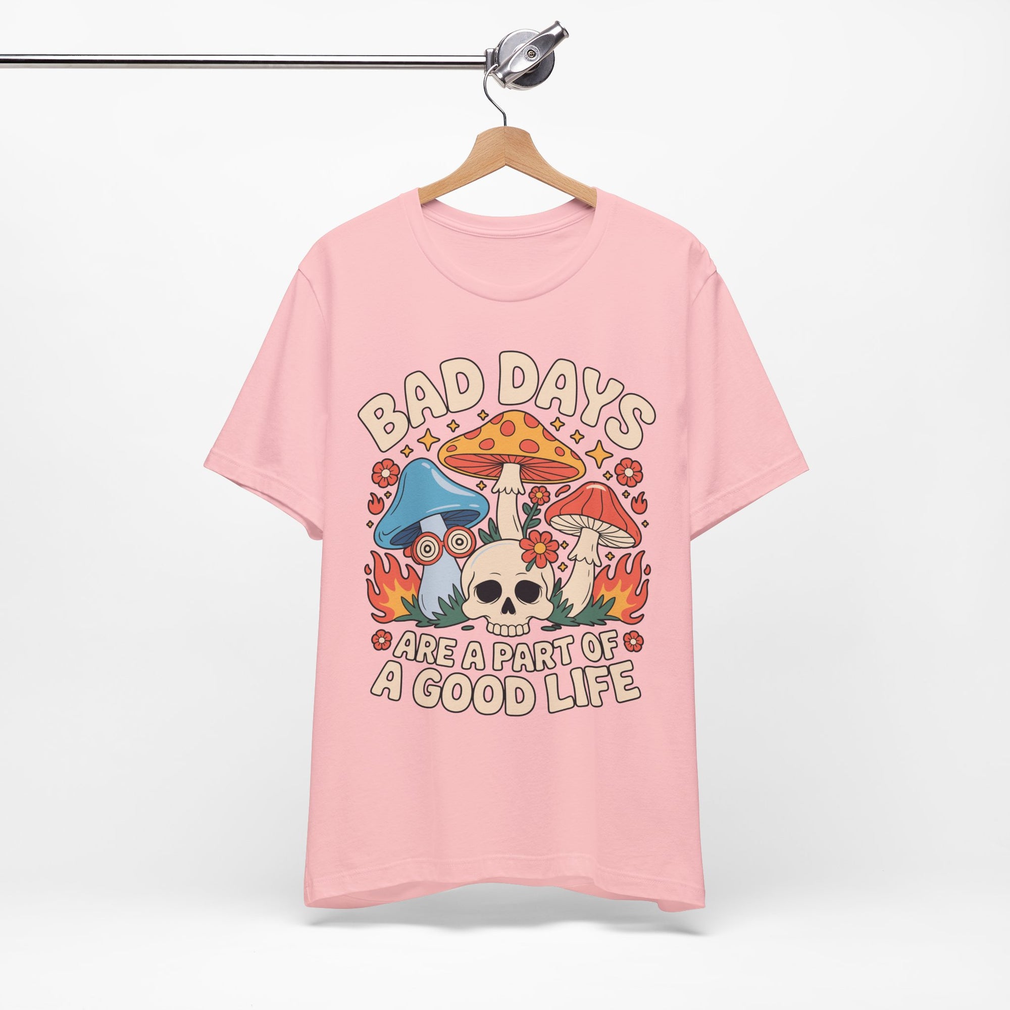 Bad Days Are a Part of a Good Life Retro Mushroom Tee