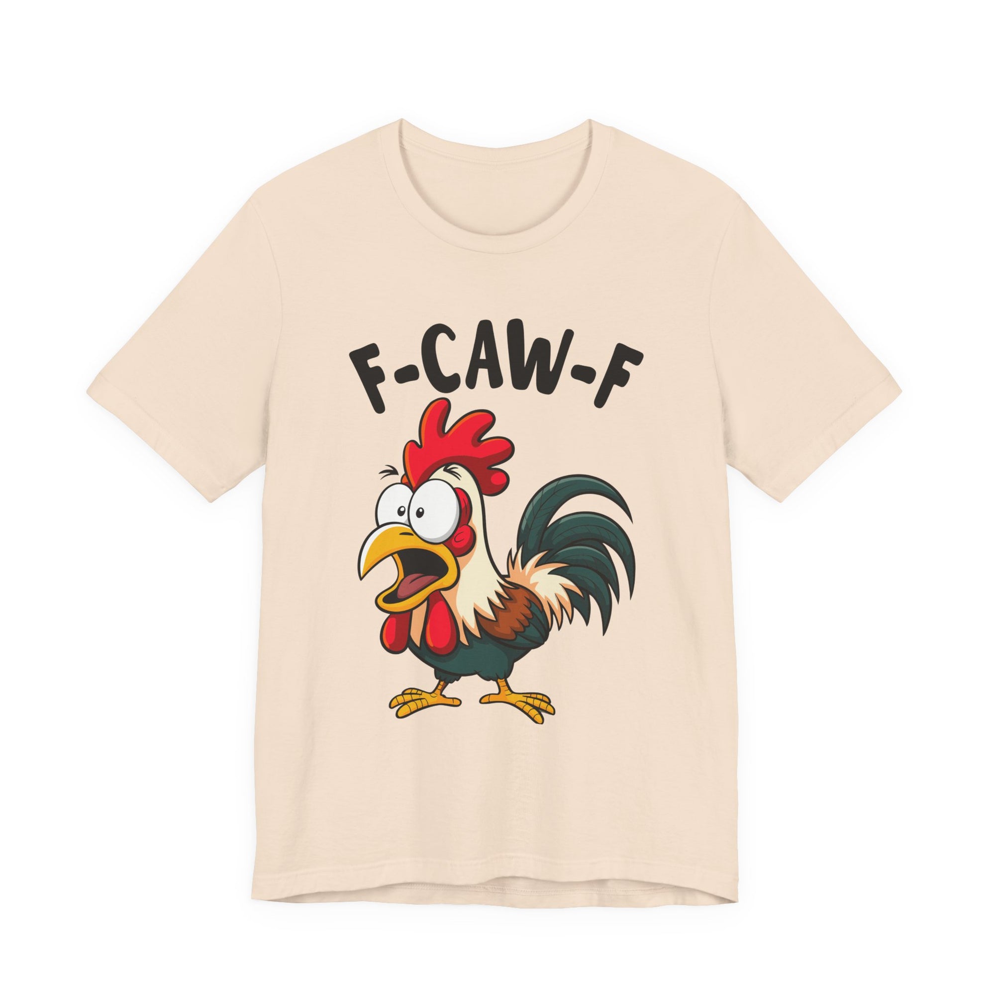 Funny Chicken F-Caw-F Unisex Tee | Humorous Humor Shirt for Chicken Fans
