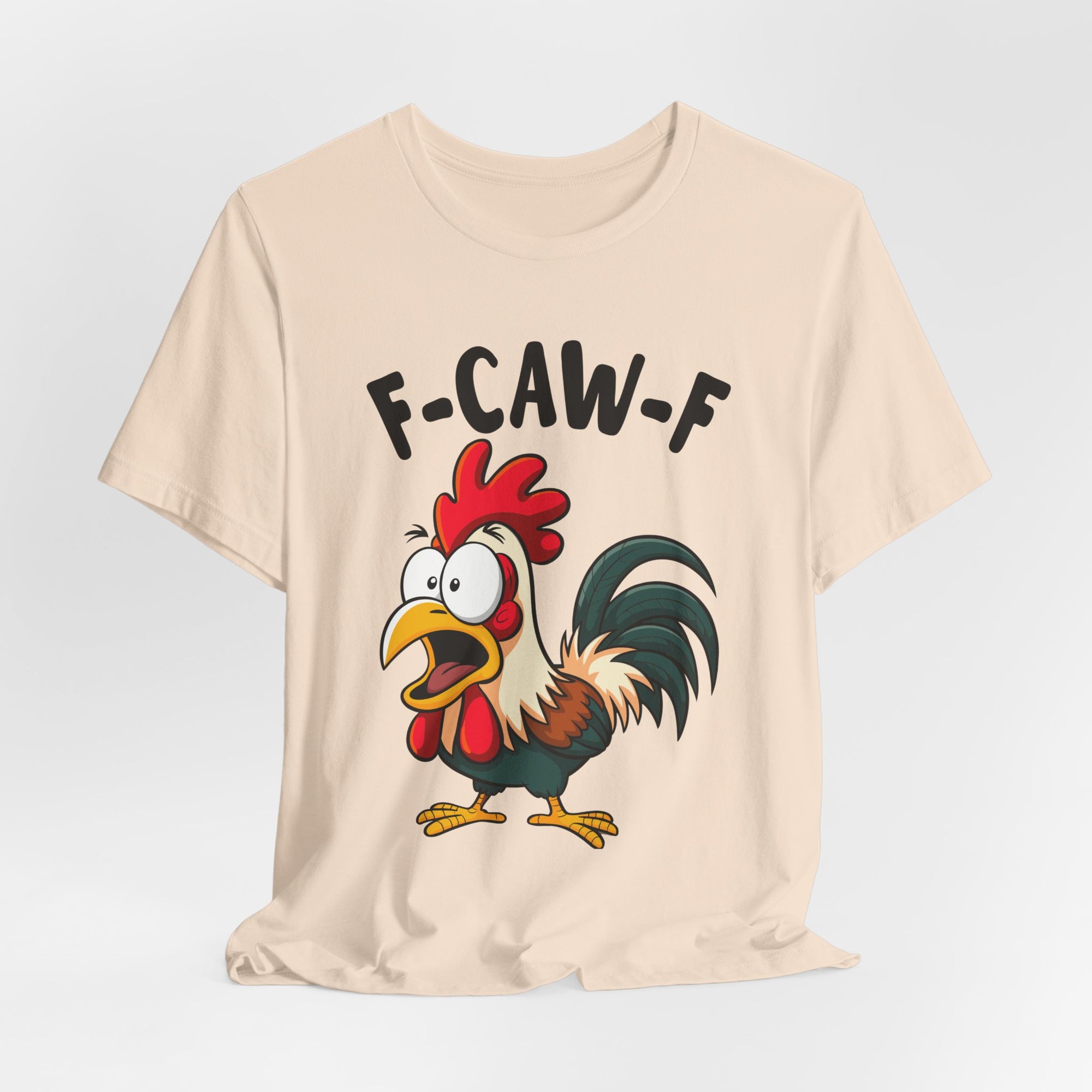 Funny Chicken F-Caw-F Unisex Tee | Humorous Humor Shirt for Chicken Fans