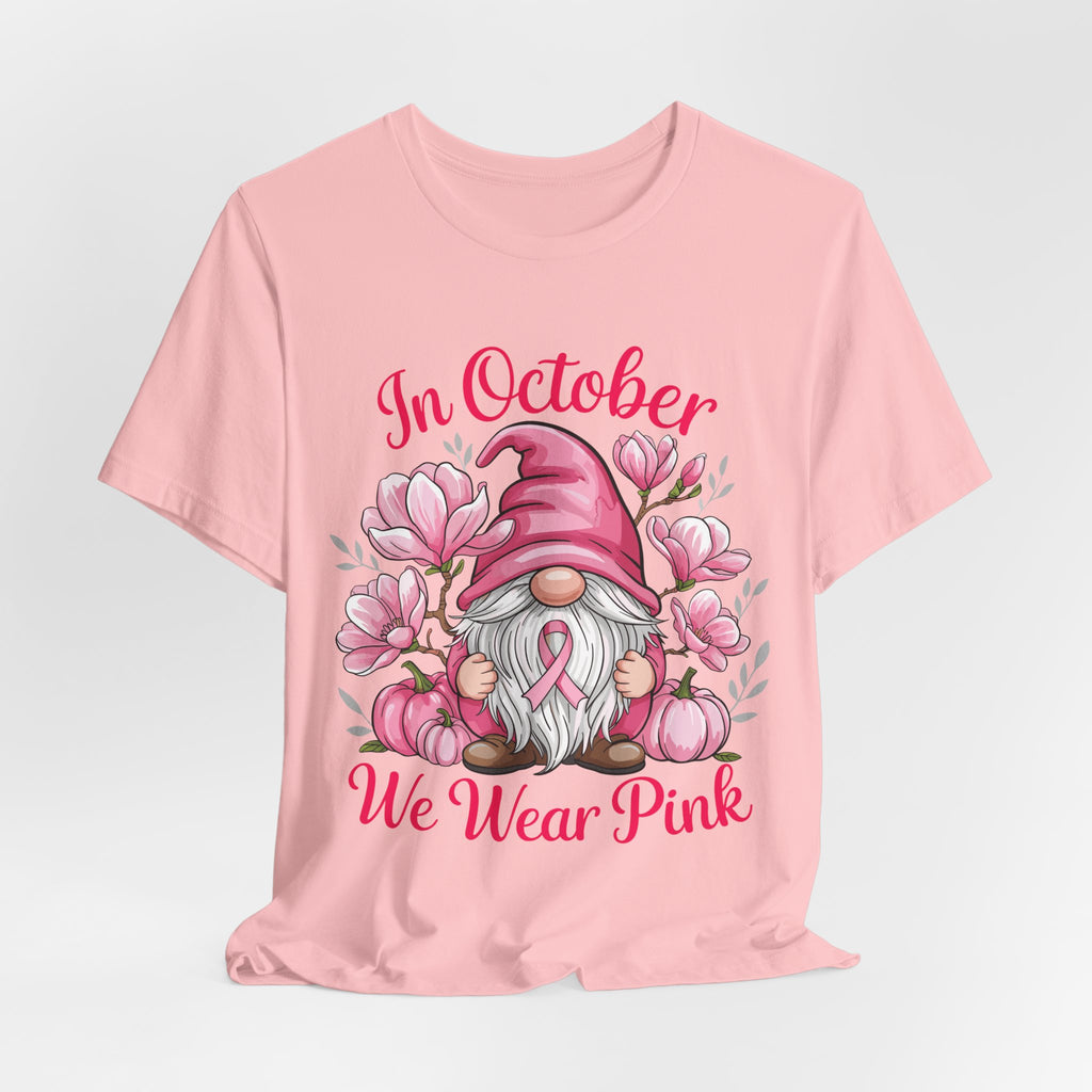Breast Cancer Awareness Tee, Inspirational Gnome Shirt, October Activism Top, Unisex Casual Wear, Gift for Her, Comfort Tee, Support Pink