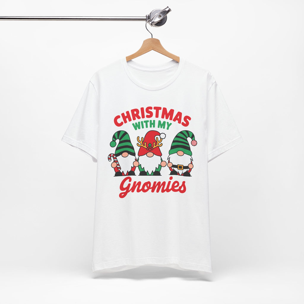 Christmas with My Gnomies Unisex Tee, Holiday Shirt, Christmas Gift, Gnome Tee, Festive Apparel, Cute Christmas T-Shirt