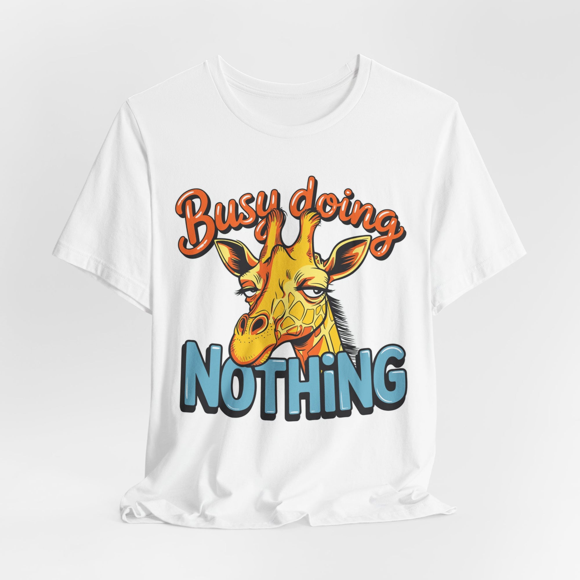 Funny Giraffe Busy Doing Nothing Lazy Animal Cartoon Design Unisex Jersey Short Sleeve Tee
