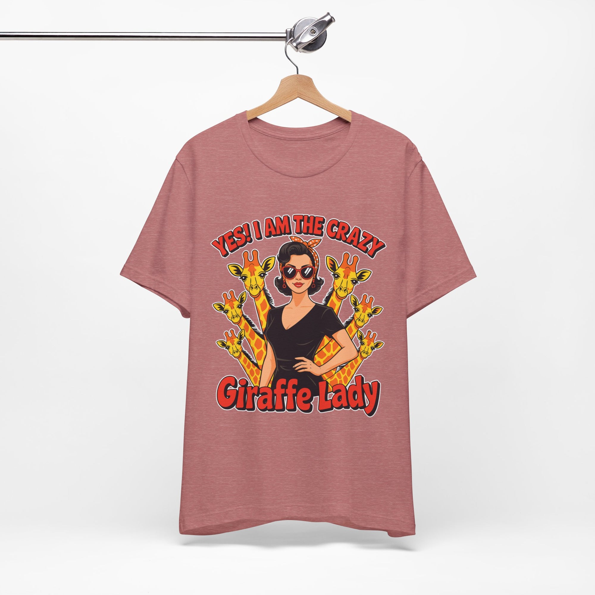 Yes I Am The Crazy Giraffe Lady T-Shirt