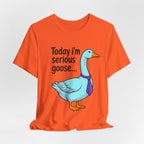 Serious Goose Humor Tee, Funny Graphic T-Shirt