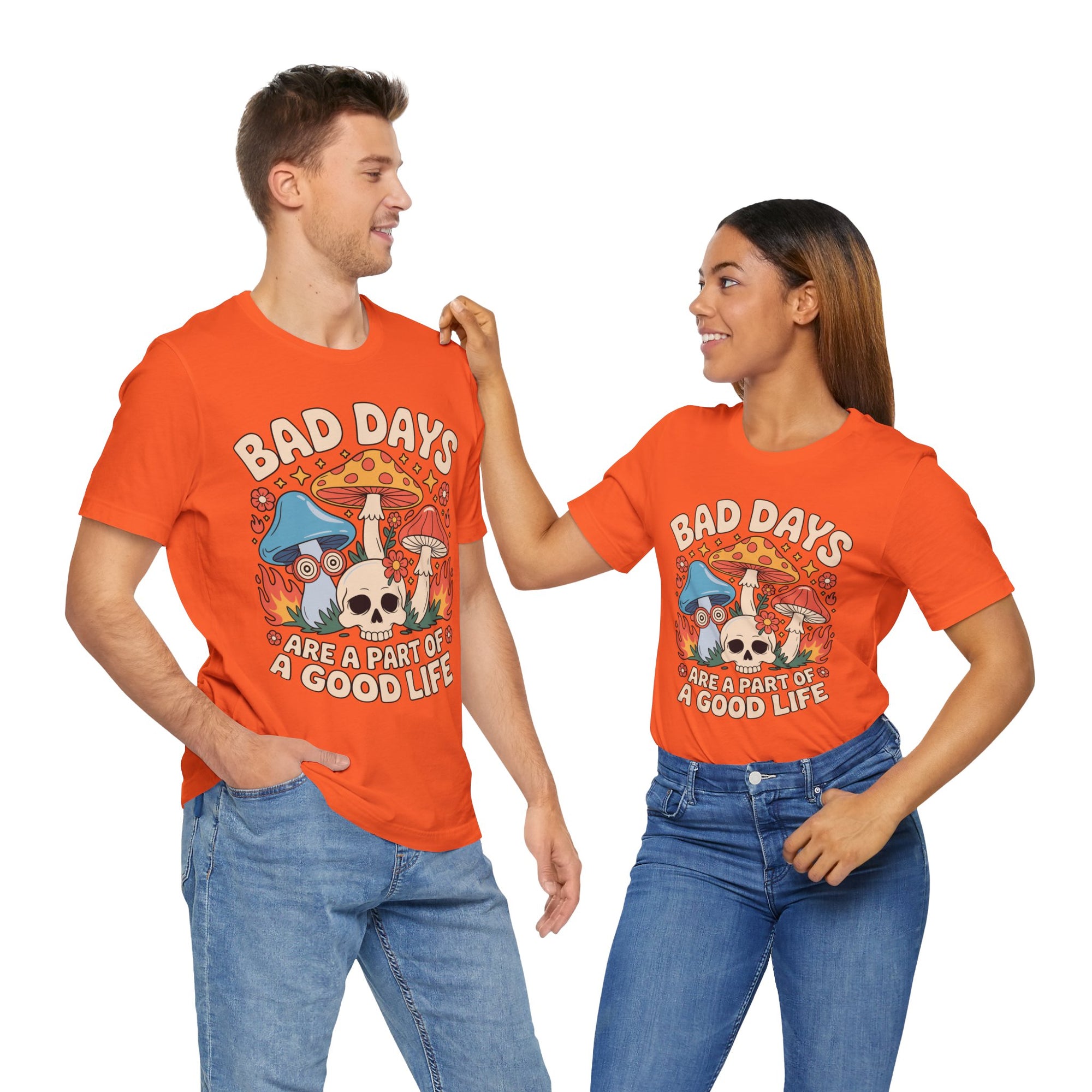 Bad Days Are a Part of a Good Life Retro Mushroom Tee