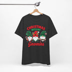 Christmas with My Gnomies Unisex Tee, Holiday Shirt, Christmas Gift, Gnome Tee, Festive Apparel, Cute Christmas T-Shirt